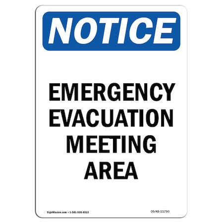 Signmission Safety Sign, OSHA Notice, 14" Height, Aluminum, Emergency Evacuation Meeting Area Sign, Portrait OS-NS-A-1014-V-11790